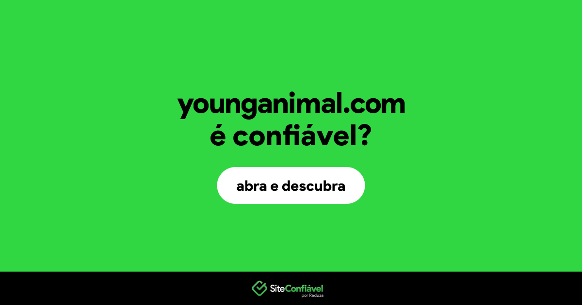 O site younganimal.com é confiável?