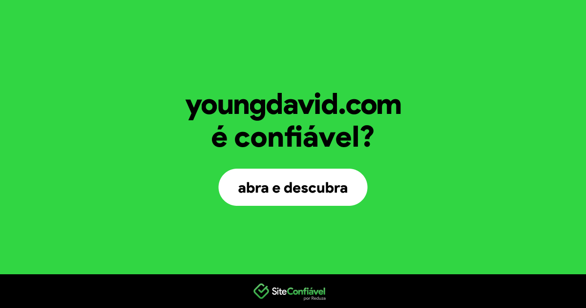 O site youngdavid.com é confiável?