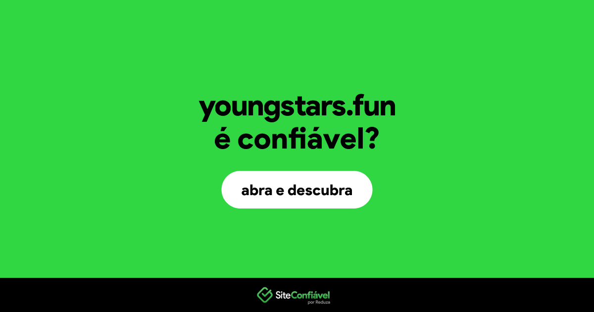 O site youngstars.fun é confiável?