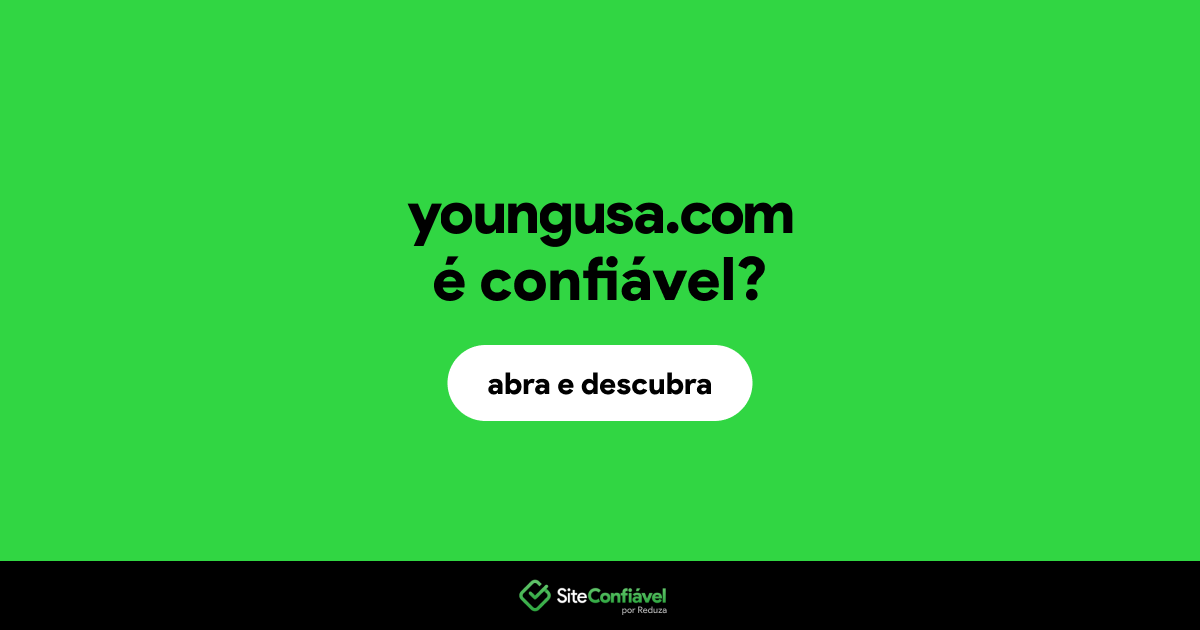O site youngusa.com é confiável?