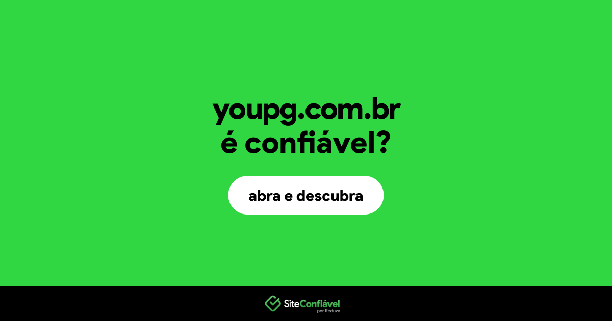 O site youpg.com.br é confiável?