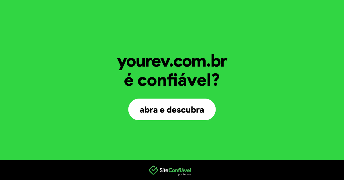 O site yourev.com.br é confiável?