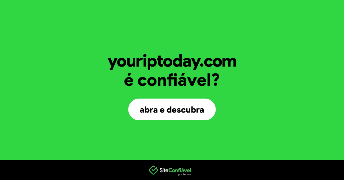 O site youriptoday.com é confiável?