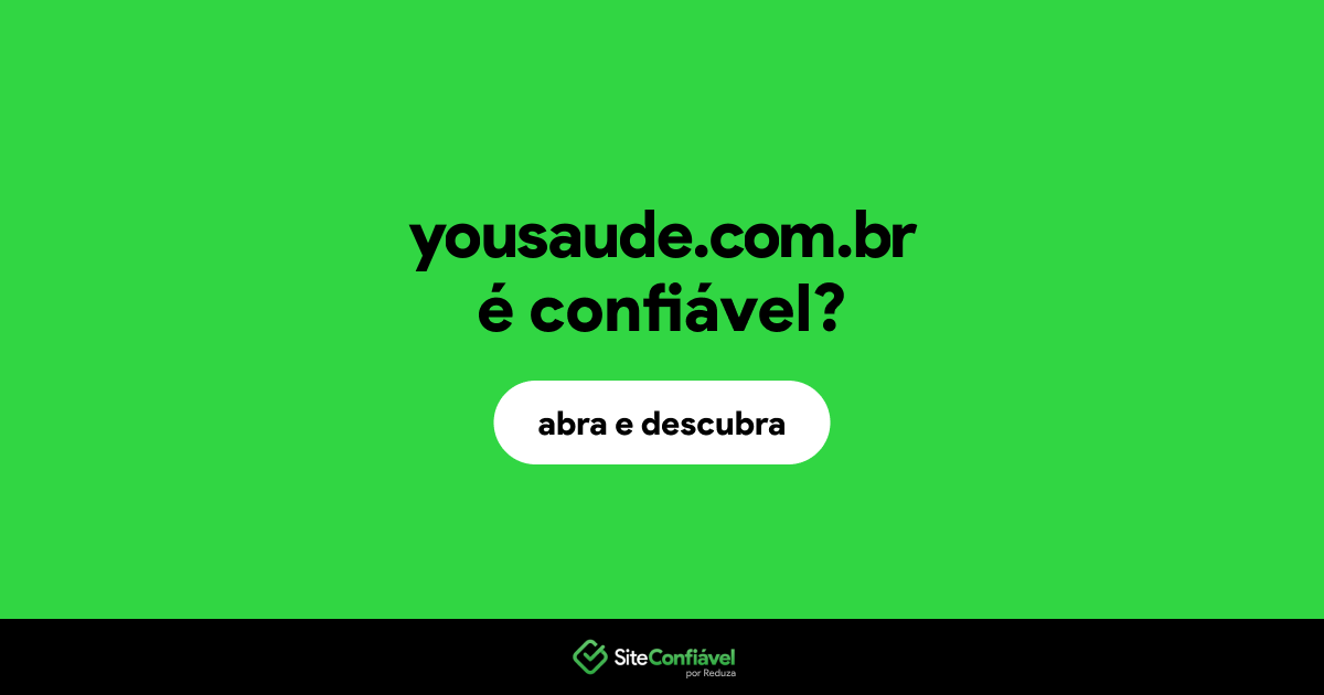 O site yousaude.com.br é confiável?