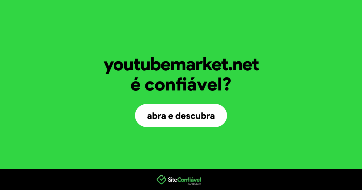 O site youtubemarket.net é confiável?
