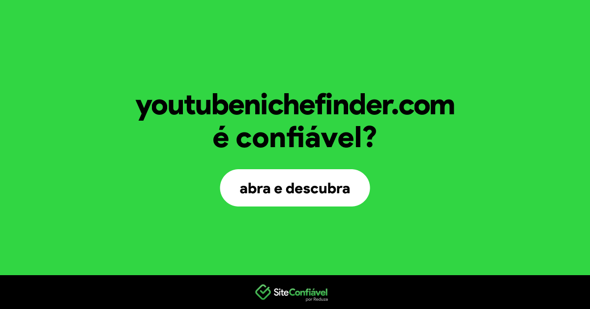 O site youtubenichefinder.com é confiável?