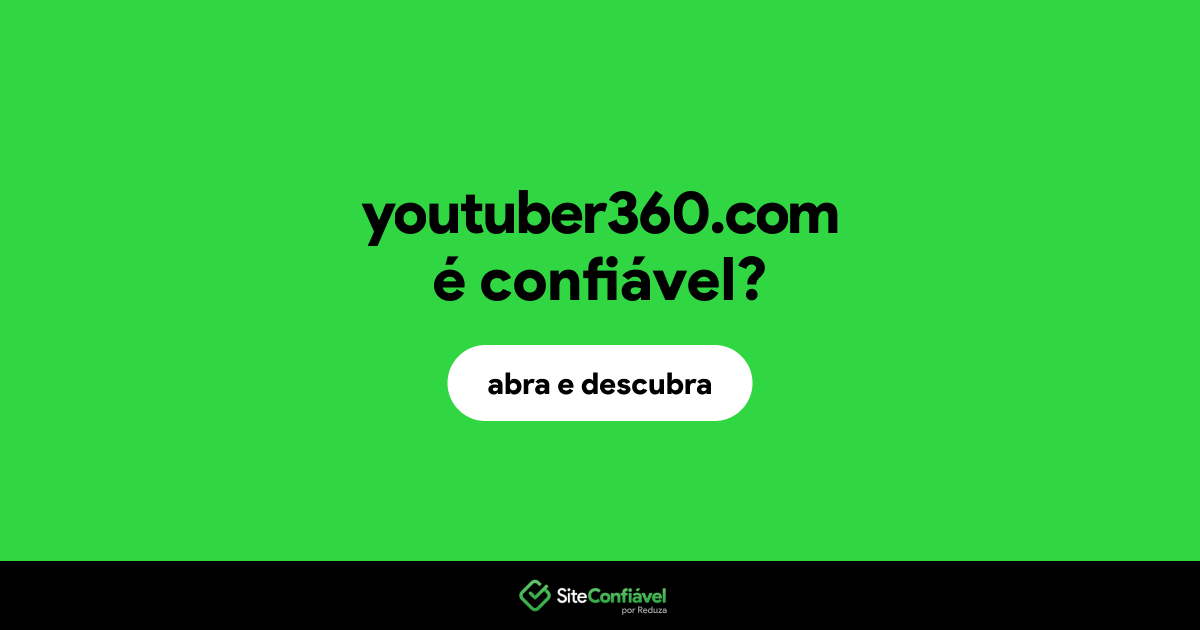 O site youtuber360.com é confiável?