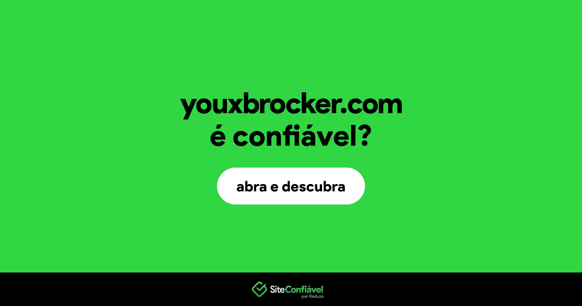O site youxbrocker.com é confiável?