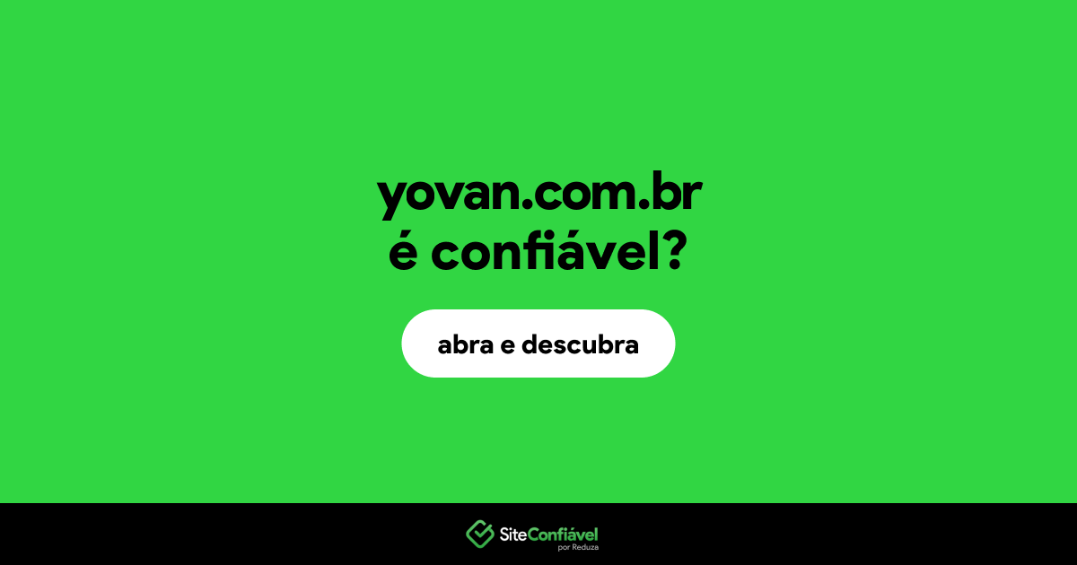 O site yovan.com.br é confiável?