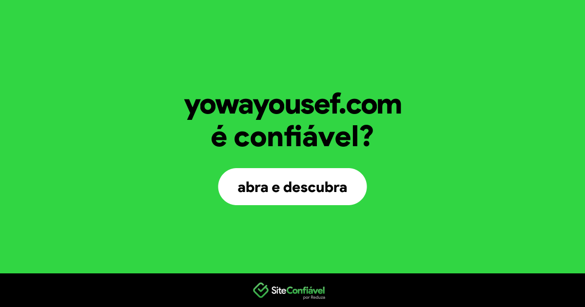 O site yowayousef.com é confiável?