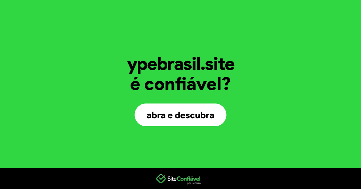 O site ypebrasil.site é confiável?