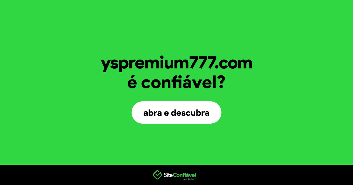 O site yspremium777.com é confiável?