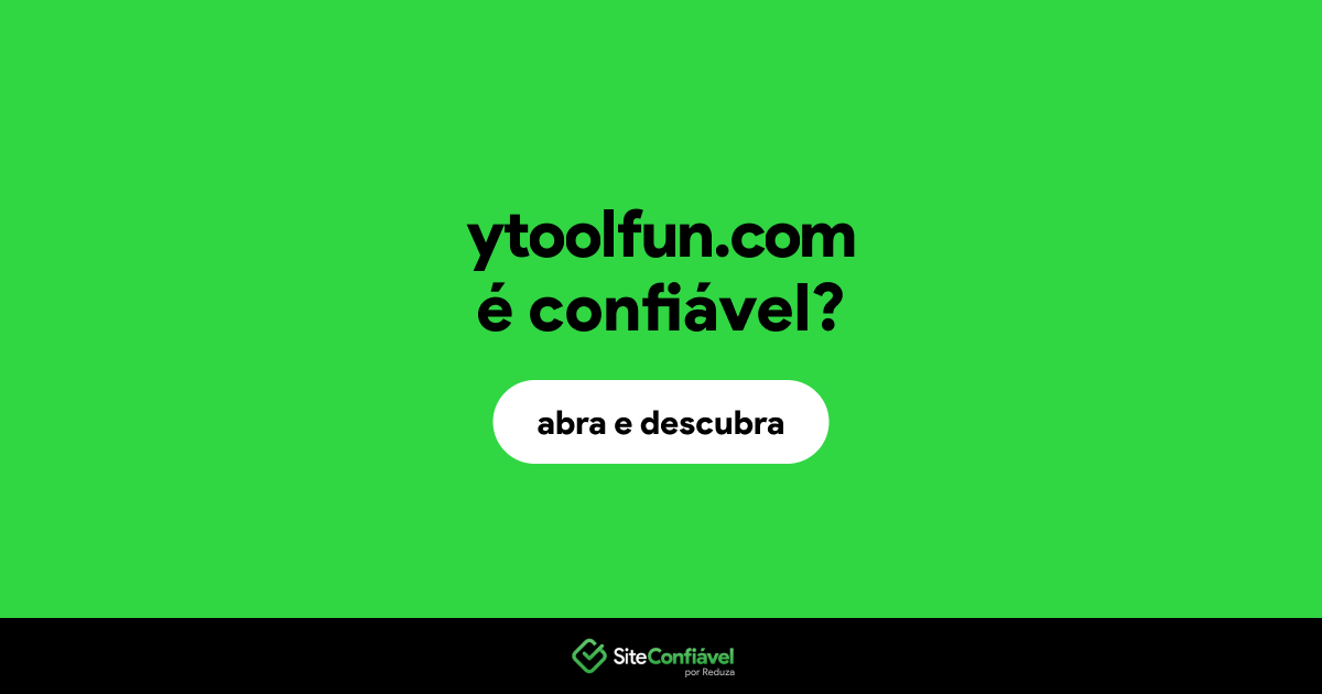 O site ytoolfun.com é confiável?