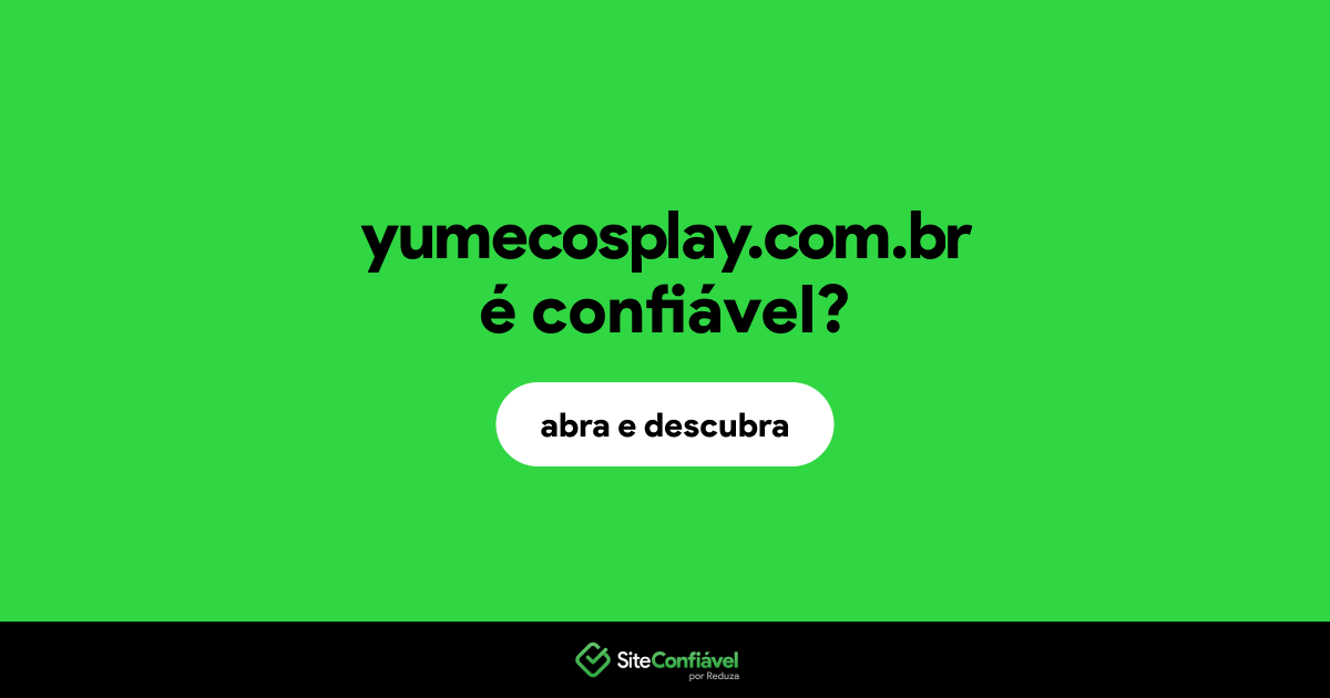 O site yumecosplay.com.br é confiável?