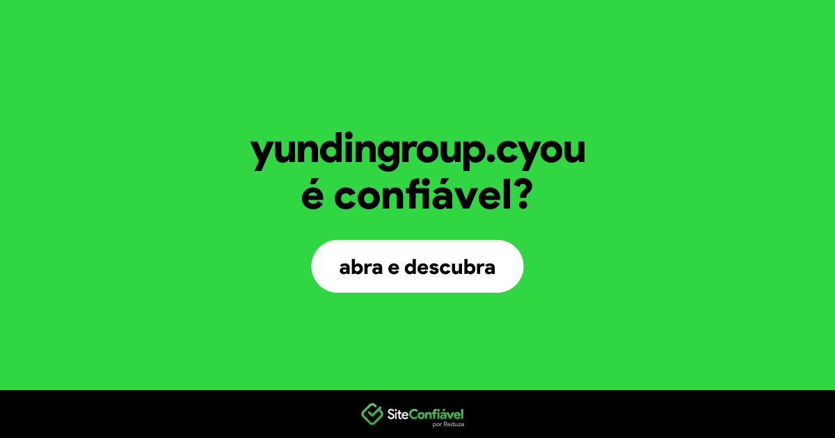 O site yundingroup.cyou é confiável?