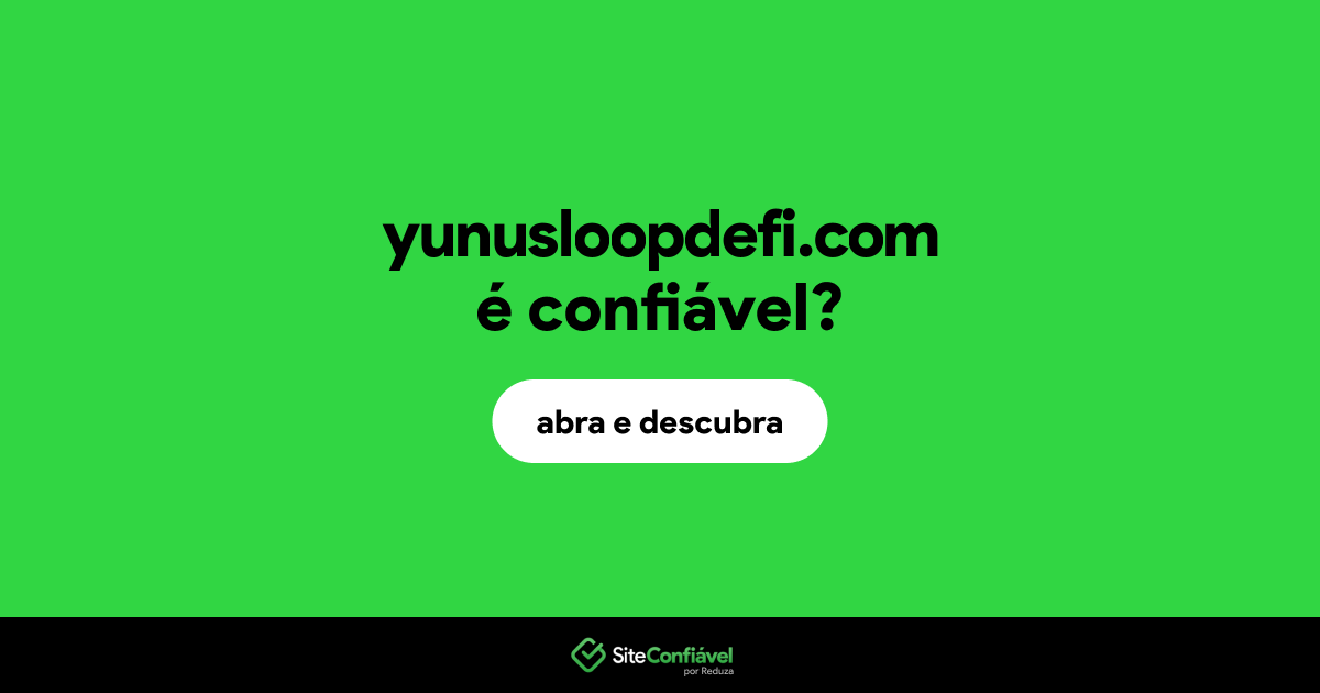 O site yunusloopdefi.com é confiável?