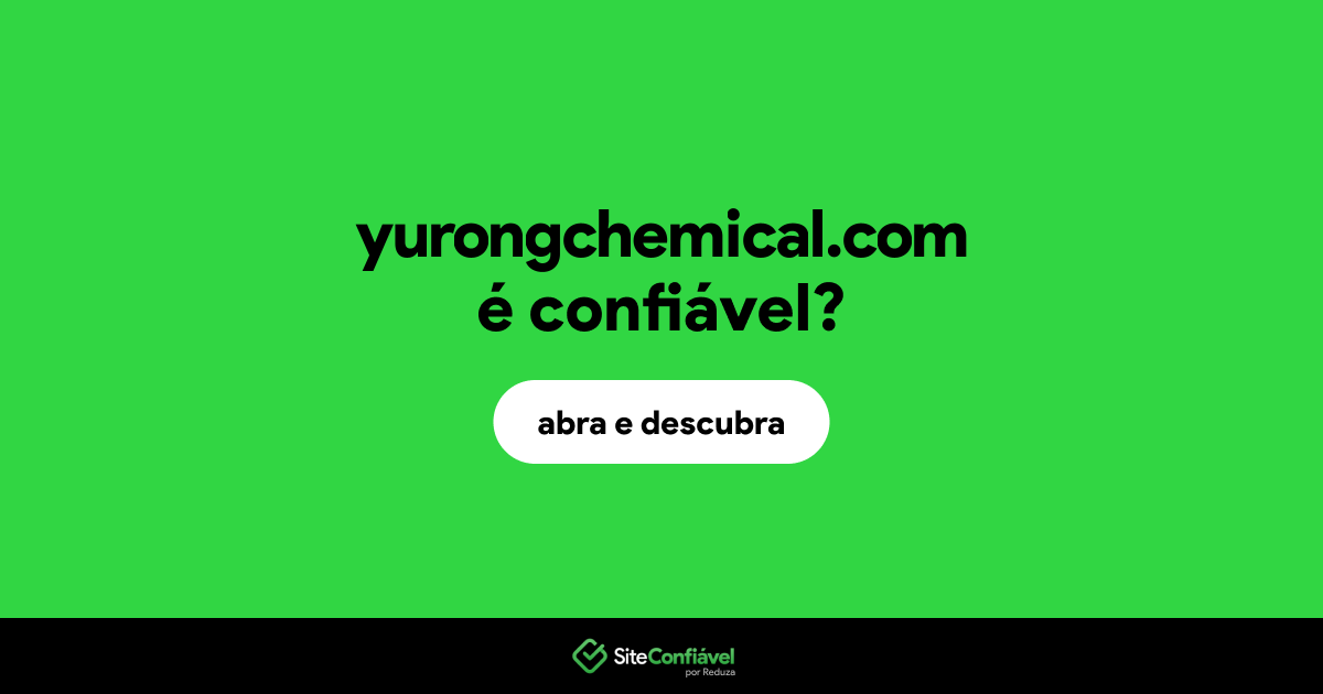 O site yurongchemical.com é confiável?
