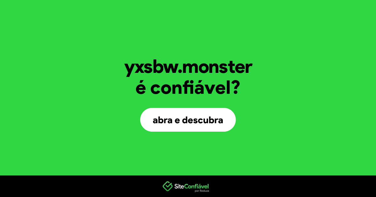 O site yxsbw.monster é confiável?