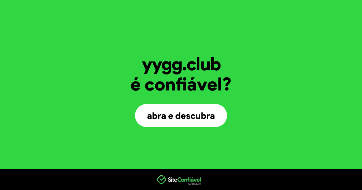 O site yygg.club é confiável?