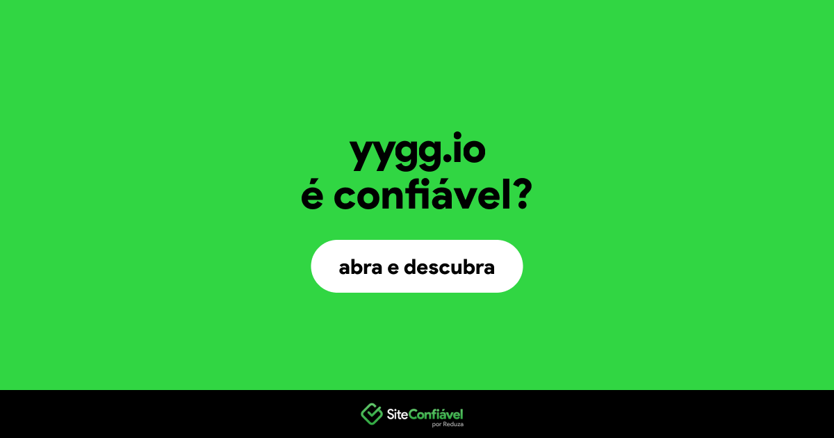 O site yygg.io é confiável?