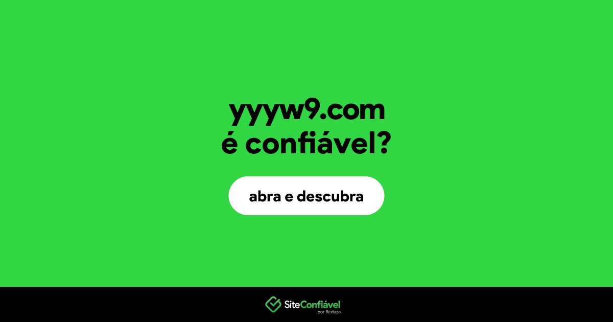 O site yyyw9.com é confiável?