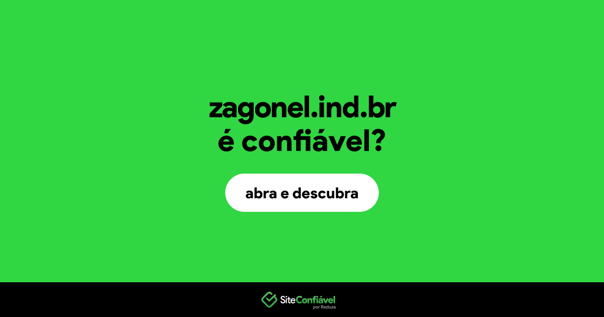 O site zagonel.ind.br é confiável?