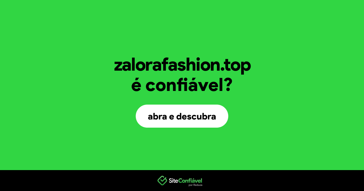 O site zalorafashion.top é confiável?