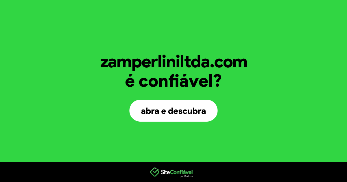 O site zamperliniltda.com é confiável?