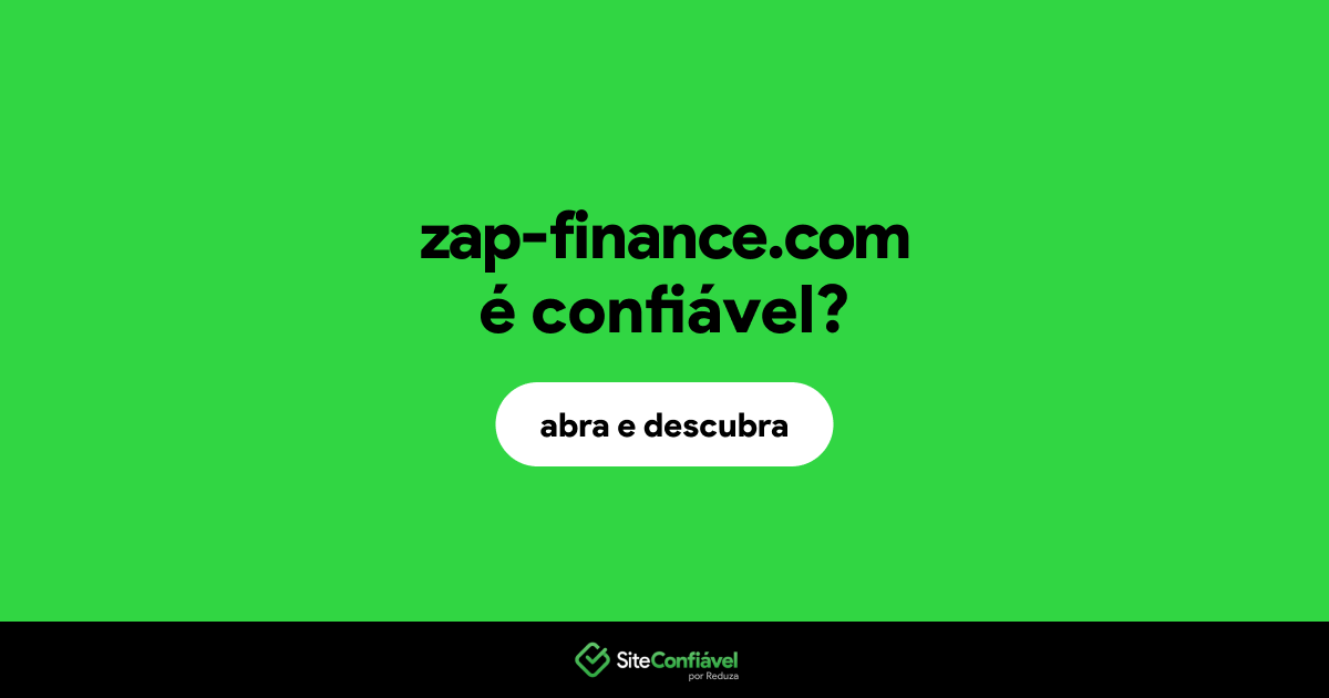 O site zap-finance.com é confiável?