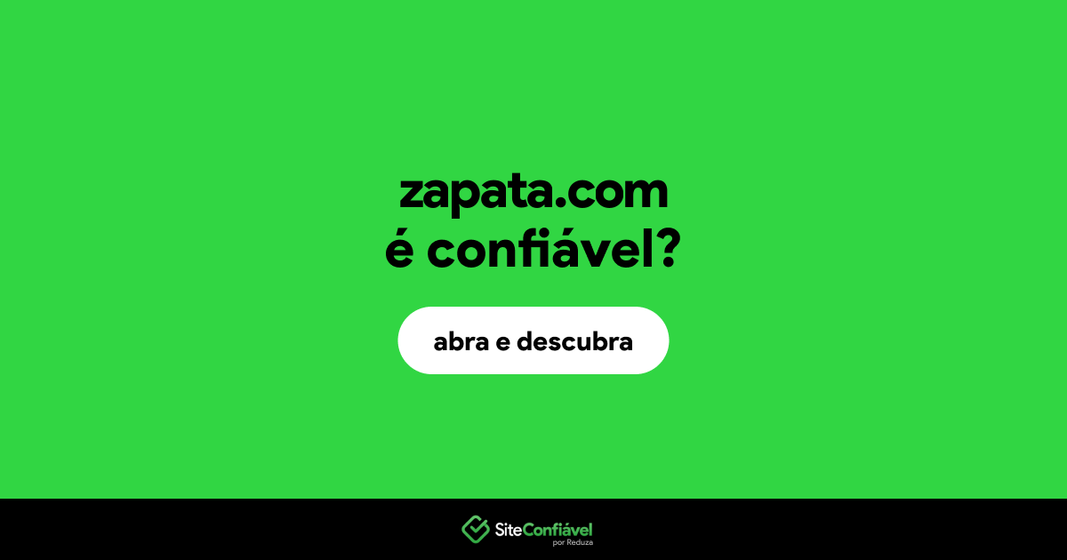 O site zapata.com é confiável?