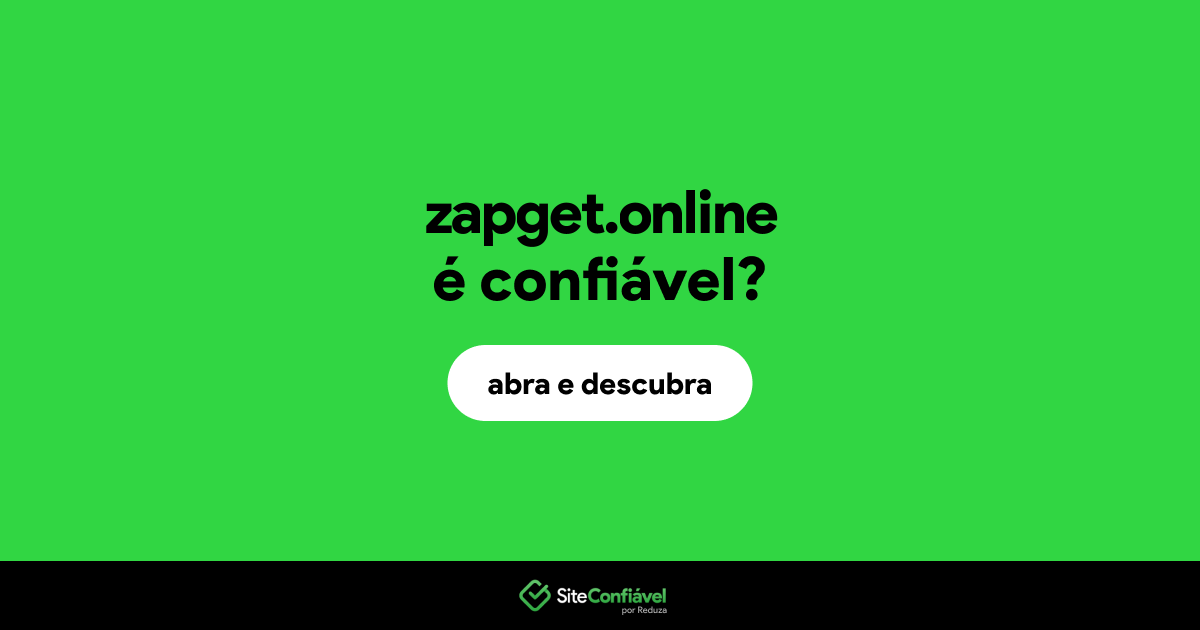 O site zapget.online é confiável?