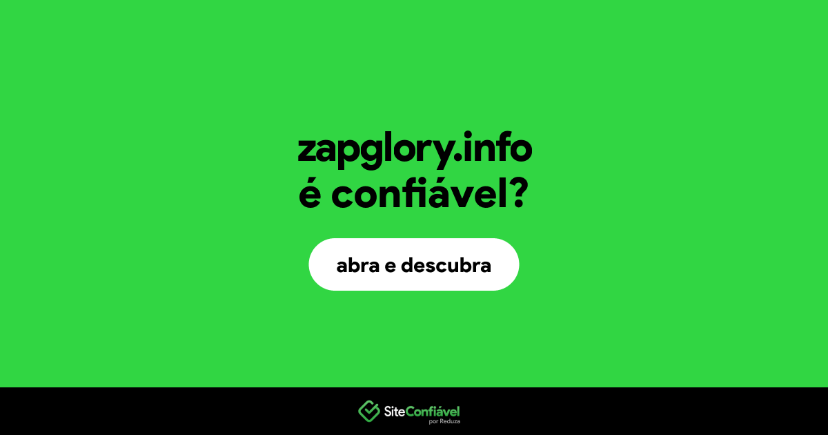O site zapglory.info é confiável?