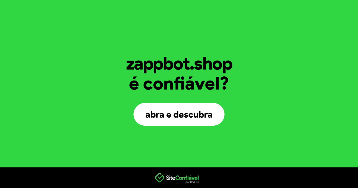 O site zappbot.shop é confiável?