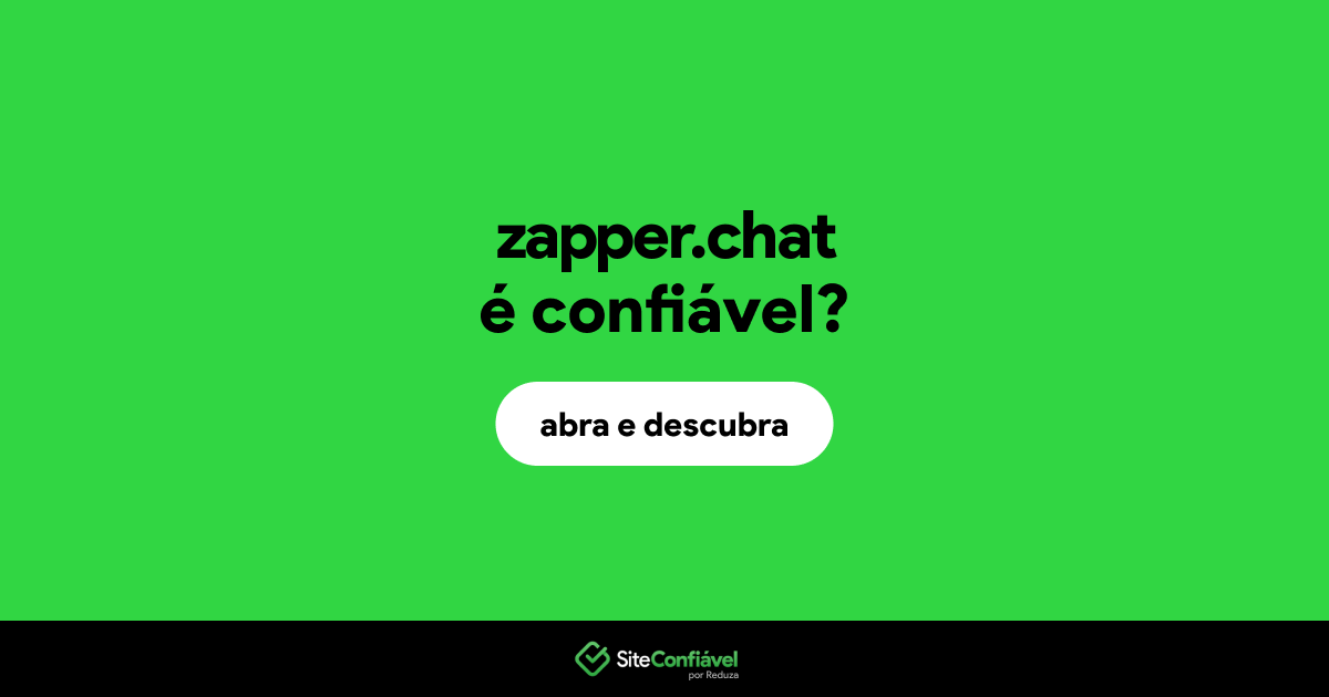 O site zapper.chat é confiável?