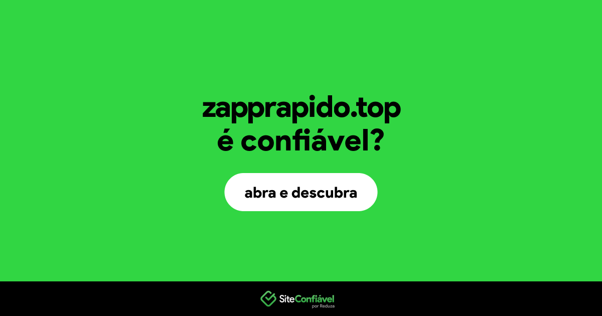 O site zapprapido.top é confiável?
