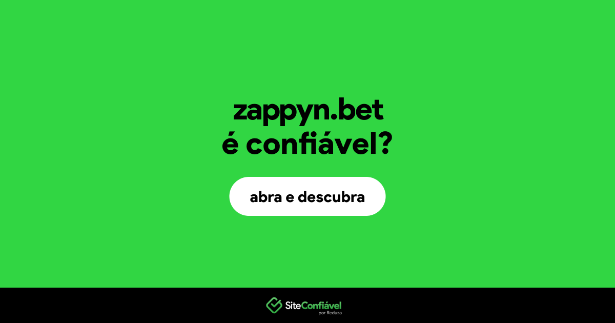 O site zappyn.bet é confiável?