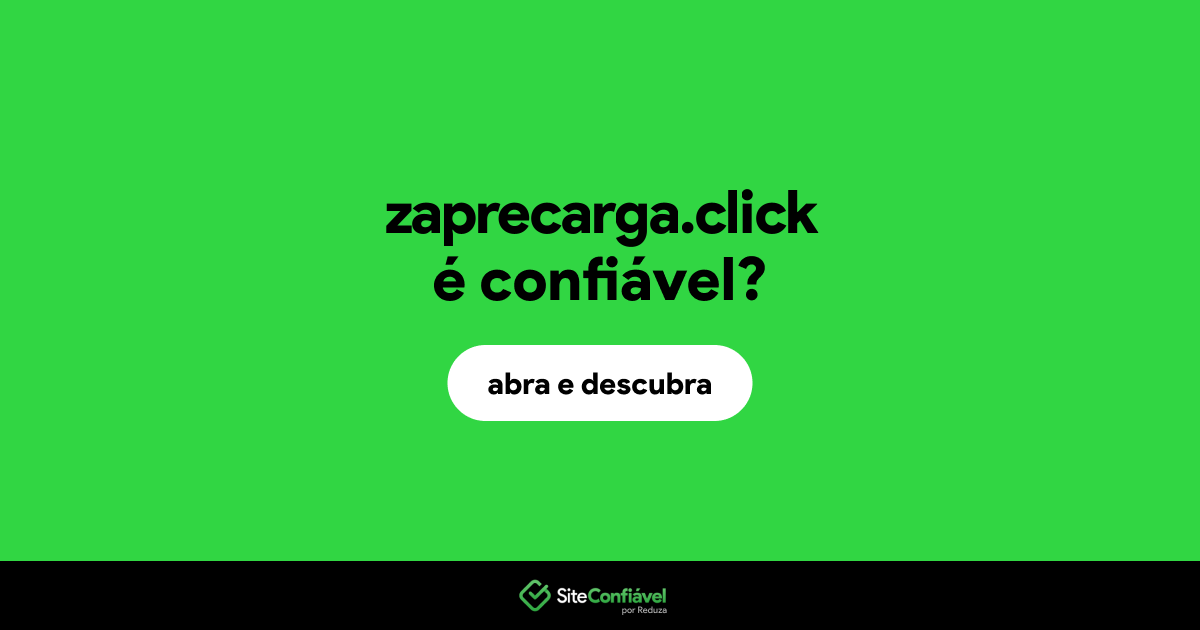 O site zaprecarga.click é confiável?