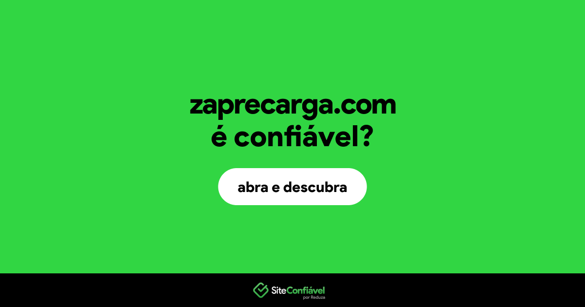 O site zaprecarga.com é confiável?