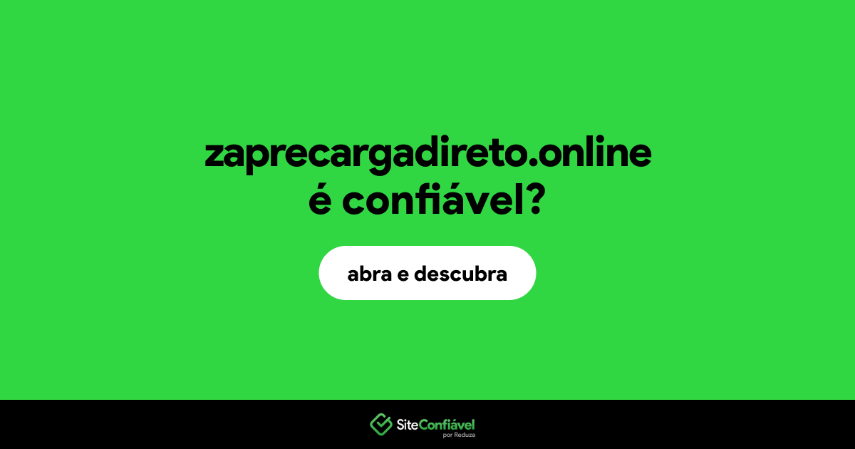 O site zaprecargadireto.online é confiável?