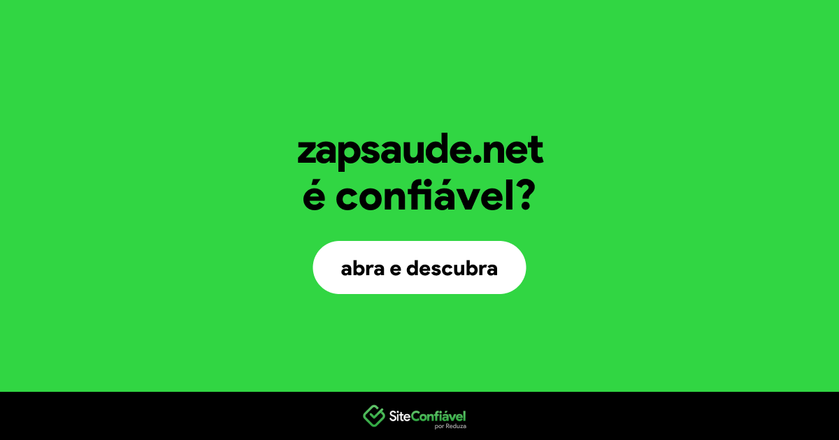 O site zapsaude.net é confiável?