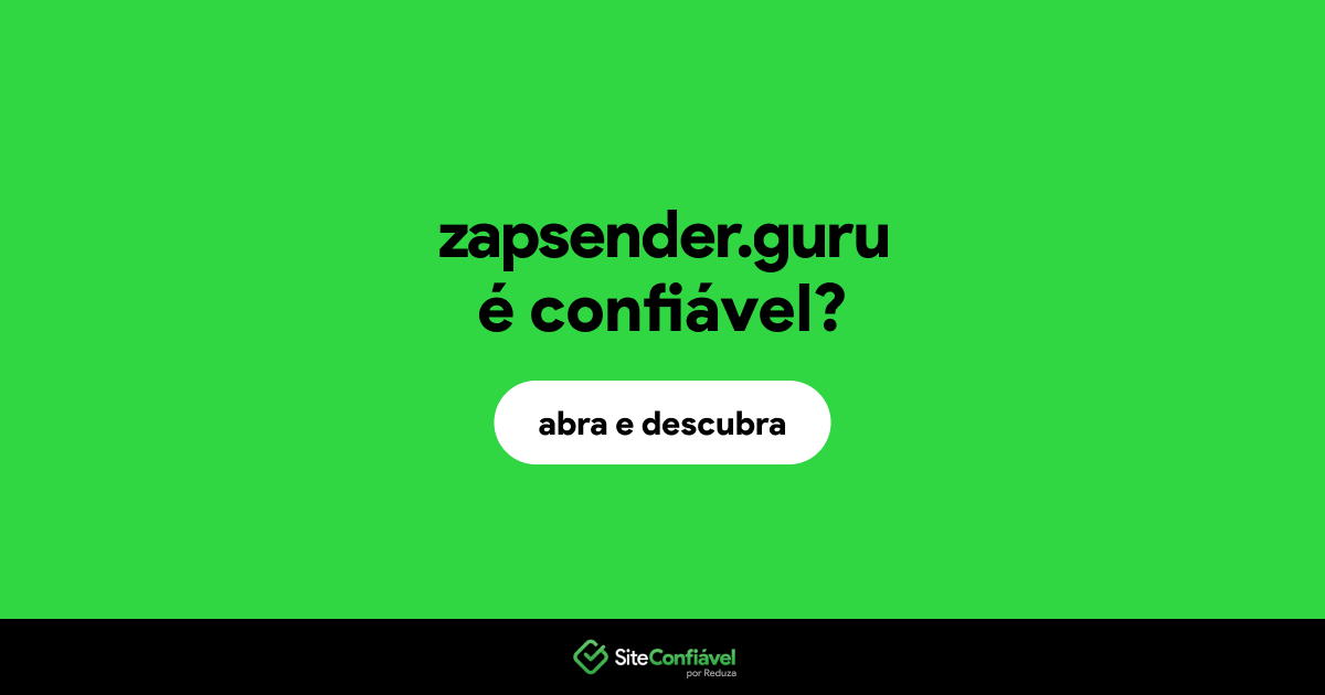 O site zapsender.guru é confiável?