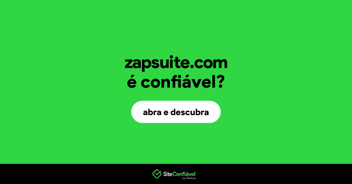O site zapsuite.com é confiável?