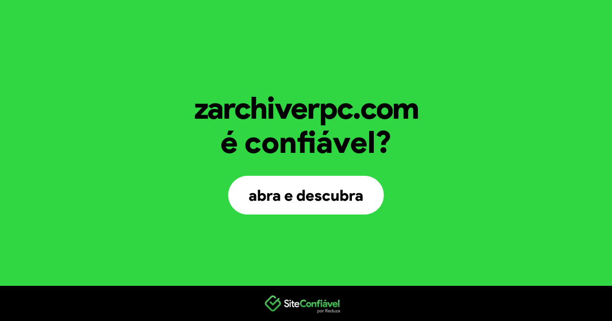 O site zarchiverpc.com é confiável?