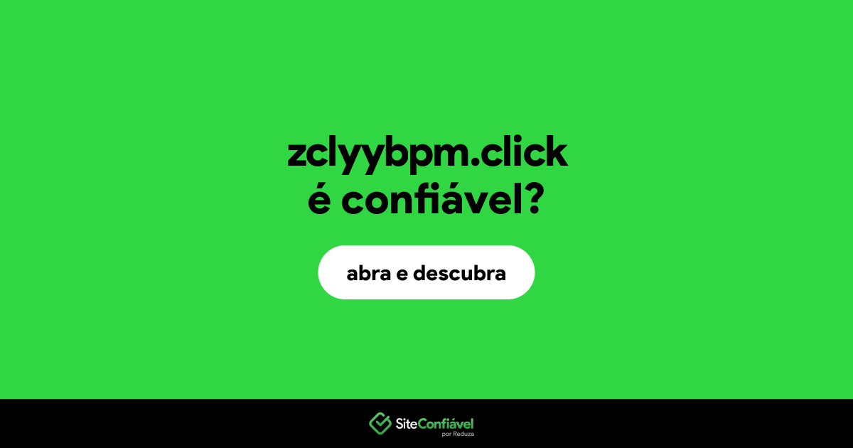 O site zclyybpm.click é confiável?