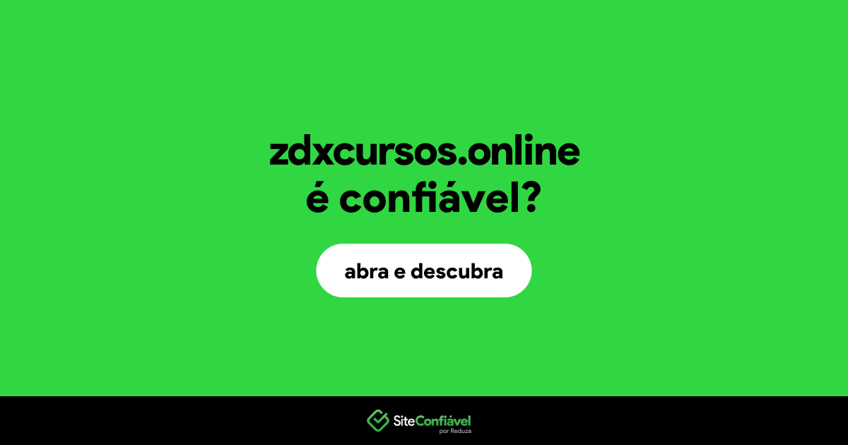 O site zdxcursos.online é confiável?