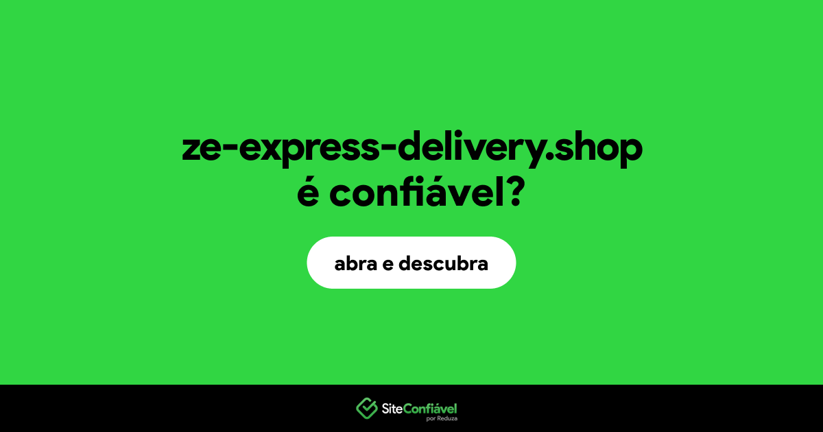O site ze-express-delivery.shop é confiável?