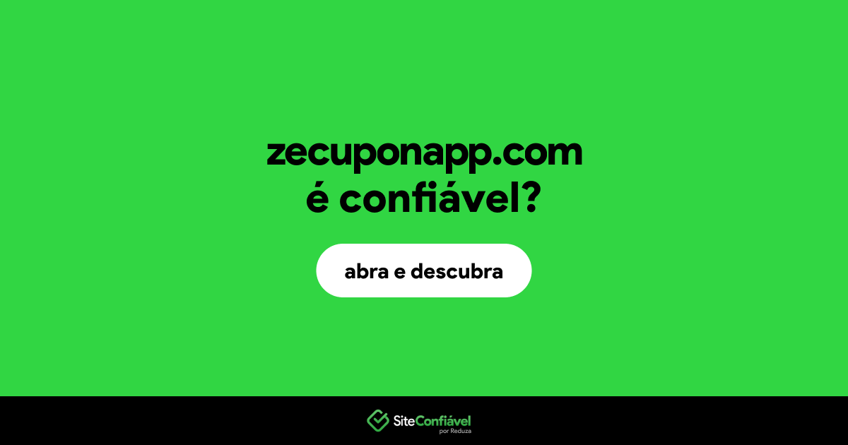 O site zecuponapp.com é confiável?