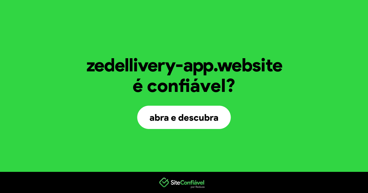 O site zedellivery-app.website é confiável?