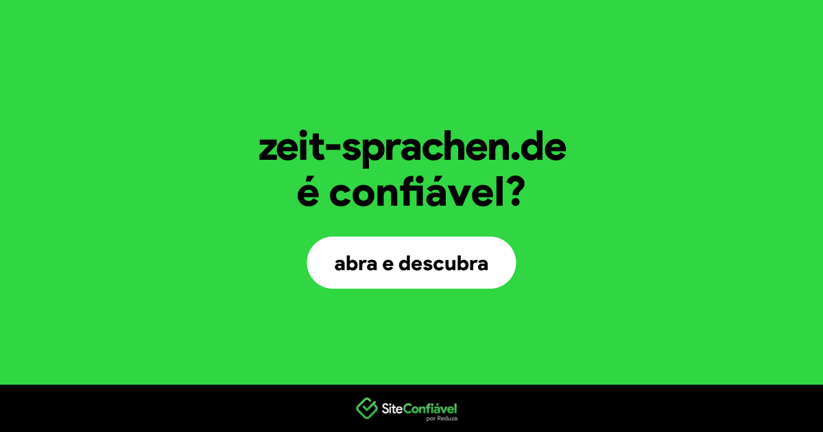 O site zeit-sprachen.de é confiável?