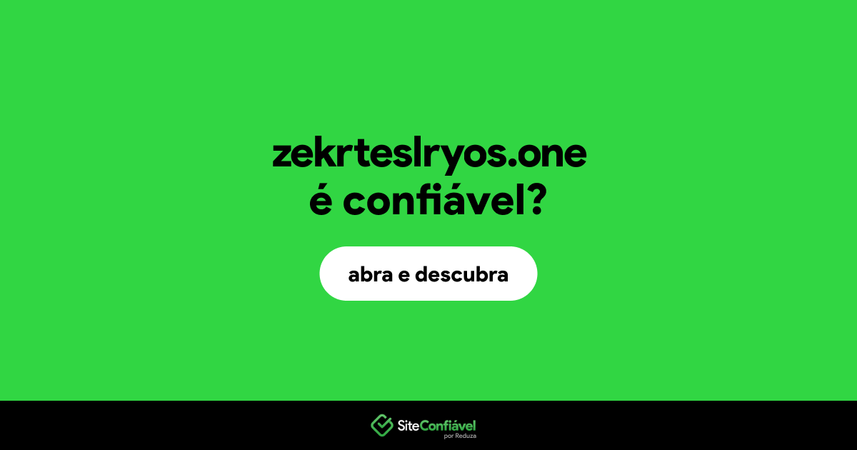 O site zekrteslryos.one é confiável?